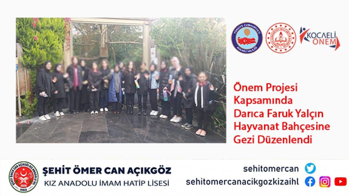 Önem Projesi Kapsamında Darıca Hayvanat Bahçesine Gezi Düzenlendi