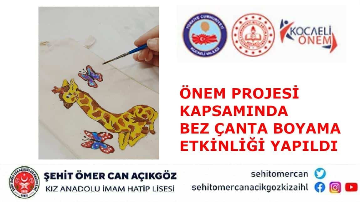 Öğrencilerimiz ile Çanta Boyama Etkinliği Yapıldı