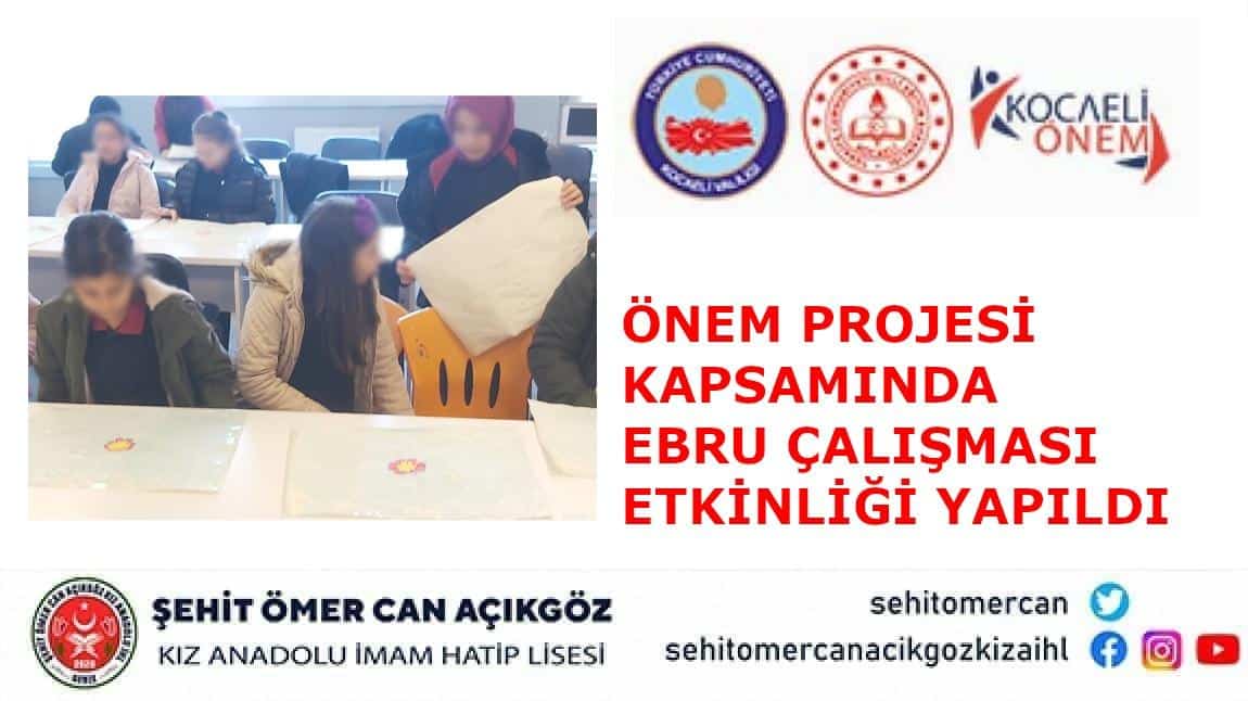 Önem Projesi Kapsamında Öğrencilerimiz ile Ebru Çalışması Etkinliği Yaptık