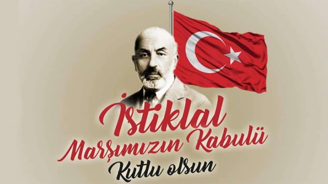 12 Mart İstiklal Marşı'nın Kabulü ve Mehmet Akif Ersoy'u Anma Günü